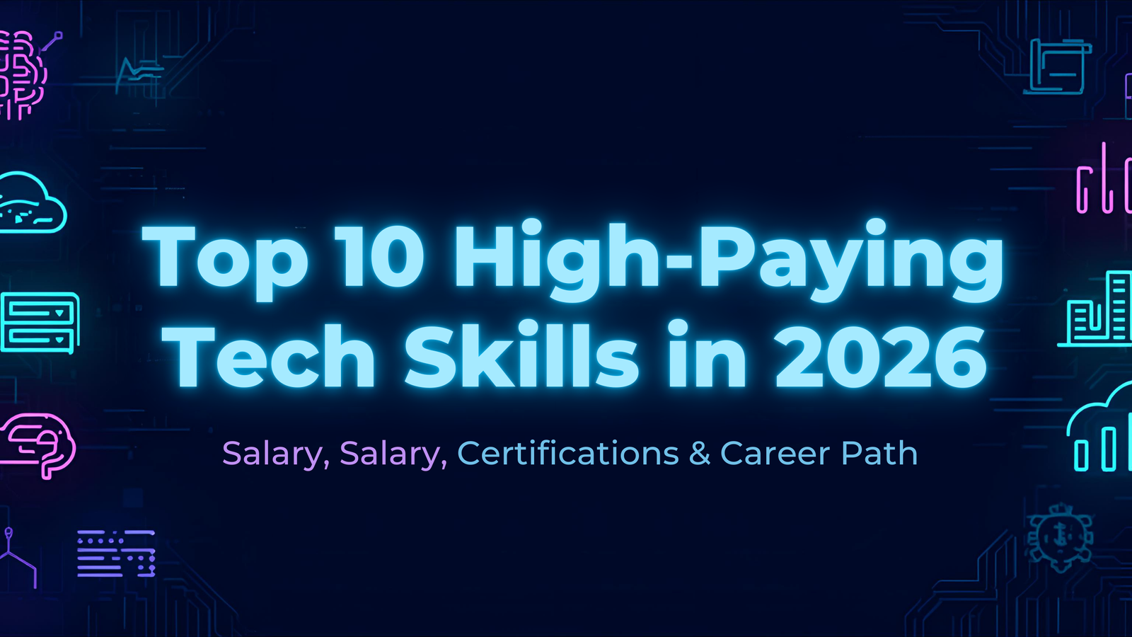 Top 10 High Paying Tech Skills to Learn in 2026